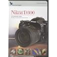 Introduction to the Nikon D300 - A Training Video by Blue Crane (Tutorial DVD)