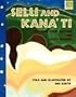 Selu and Kana' Ti: Cherokee Corn Mother and Lucky Hunter (Mondo Folktales)