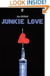 Junkie Love
