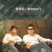 B Big Brothers Single - Be Big Bravo ~ B Big Brothers(韓国盤)