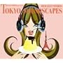 TOKYO PUDDING presents TOKYO SOUNDSCAPES