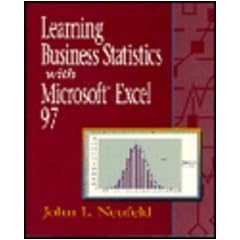 Learning Business Statistics With Microsoft Excel 97