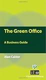 The green office : a business guide
