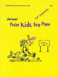 Praise Kids Easy Piano for Beginners Easy Piano