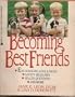 Becoming Best Friends