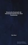 Historische Grammatik der hebräischen Sprache des Alten Testamentes (German Edition)