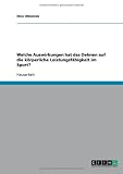 Welche Auswirkungen hat das Dehnen auf die k�rperliche Leistungsf�higkeit im Sport?