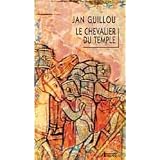 La trilogie d'Arn le Templier, Tome 2 : Le chevalier du Templepar Jan Guillou