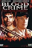 Blood Crime - Cop unter Verdacht - Elizabeth Lackey, James Caan Johnathon Schaech