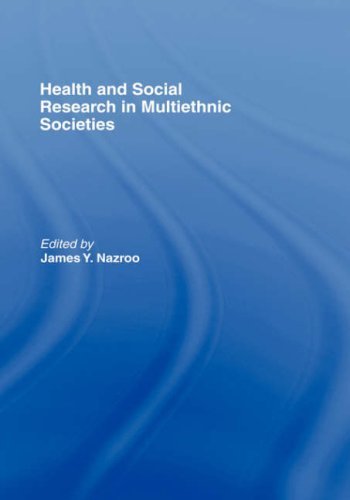 Health and Social Research in Multiethnic Societies