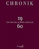 Chronik Jubil�umsband 1960: Tag f�r Tag in Wort und Bild