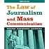 The Law of Journalism and Mass Communication 3th (third) Edition