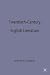 Twentieth-Century English Literature (The History of Literature)