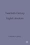 Twentieth-Century English Literature (The History of Literature)