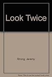 Look twice