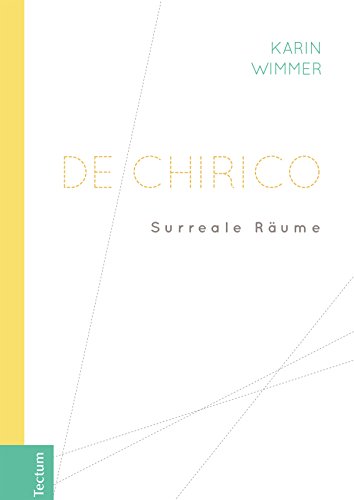 De Chirico: Surreale Räume (German Edition)