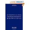 Compelling Knowledge: A Feminist Proposal for an Epistemology of the Cross