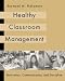 Healthy Classroom Management: Motivation, Communication, and Discipline
