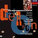 Weill  -  The Threepenny Opera   / Kollo  Adorf  Dernesch  Lemper  Milva  Reichmann  Tremper  Boysen  RIAS  Mauceri