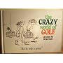 The Crazy World of Golf