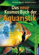 Das KosmosBuch der Aquaristik