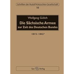 Die S�chsische Armee zur Zeit des Deutschen Bundes