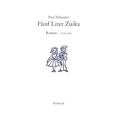 F�nf Liter Zuika: TEIL 1