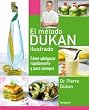 El m�todo Dukan ilustrado (Salud, Belleza, Bienestar)