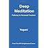 Deep Meditation - Pathway to Personal Freedom