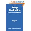 Deep Meditation - Pathway to Personal Freedom