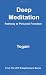 Deep Meditation - Pathway to Personal Freedom