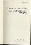 Deutsche Geschichte des Spätmittelalters 1250 - 1500