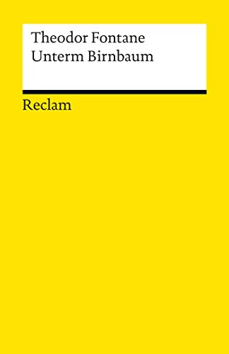 Unterm Birnbaum: Reclams Universal-Bibliothek (German Edition)
