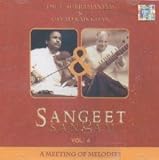 Sangeet Sangam Vol. 4 Dr. L. Subramaniam & Ustad Rais Khan A Meeting of Melodies