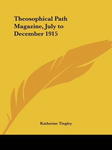 Theosophical Path Magazine, July to December 1915