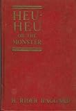 Heu-Heu, Or, the Monster