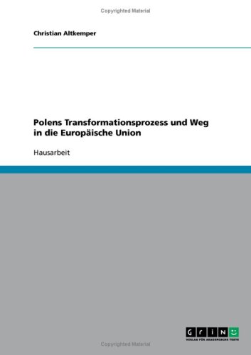 Polens Transformationsprozess und Weg in die Europ�ische Union