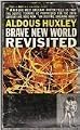 Brave New World Revisited