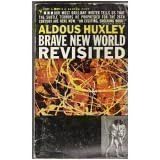 Brave New World Revisited