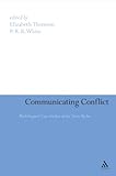 Communicating conflict : multilingual case studies of the news media