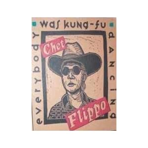 Everybody Was Kung-Fu Dancing: Chronicles of the Lionized and the Notorious