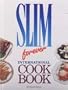 Slim Forever International Cookbook