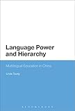 Language power and hierarchy : multilingual education in China