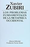 Los Problemas Fundamentales De La Metafisica Occidental (Obras De Xavier Zubiri)