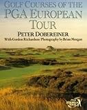 Golf Courses Of The PGA European Tour