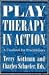 Play Therapy in Action: A Casebook for Practitioners (10% OFF)