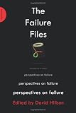The Failure Files: Perspectives on Failure
