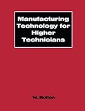 Manufacturing technology for higher technicians
