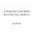 A Woman’s Journey Round the World