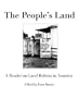 The people's land: A reader on land reform in the United States